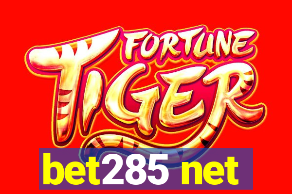 bet285 net
