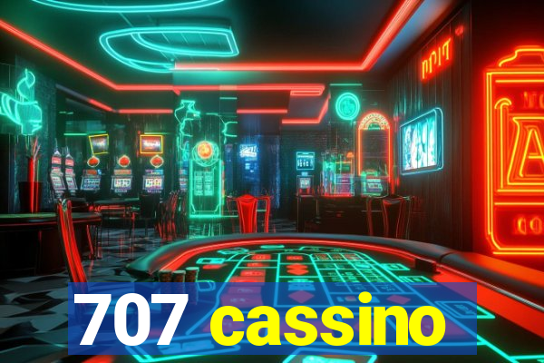 707 cassino