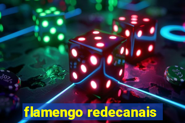 flamengo redecanais