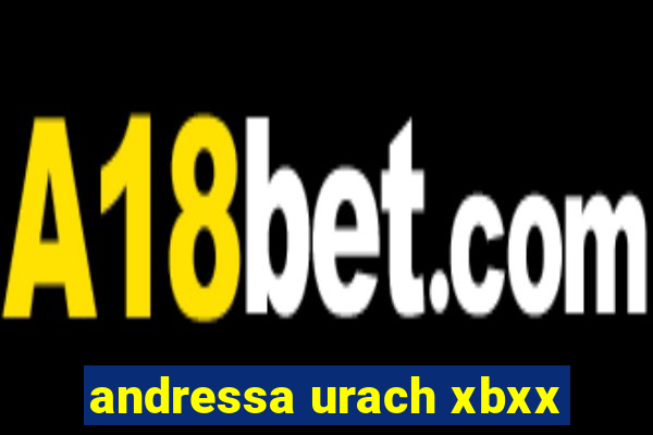 andressa urach xbxx