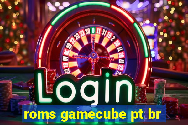 roms gamecube pt br
