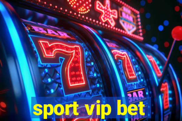 sport vip bet