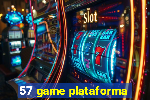57 game plataforma