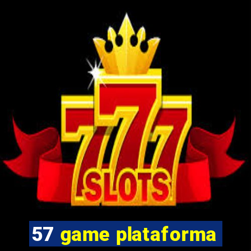 57 game plataforma