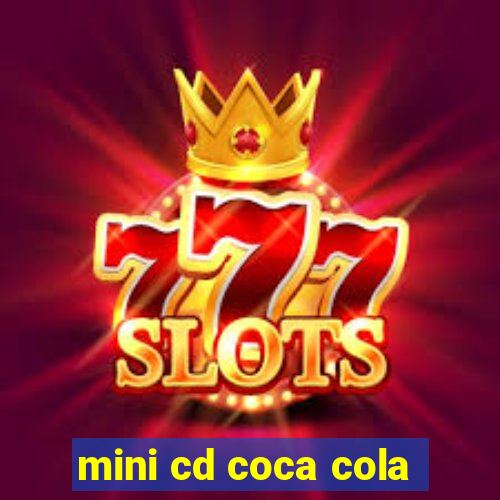 mini cd coca cola