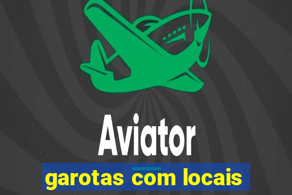 garotas com locais