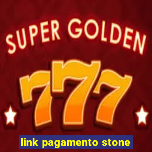 link pagamento stone