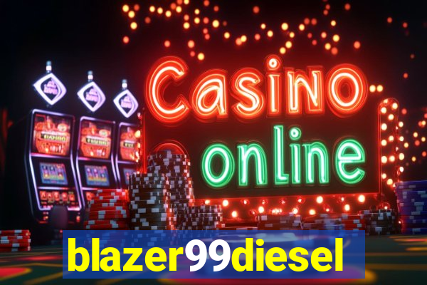 blazer99diesel