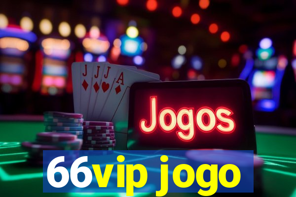 66vip jogo