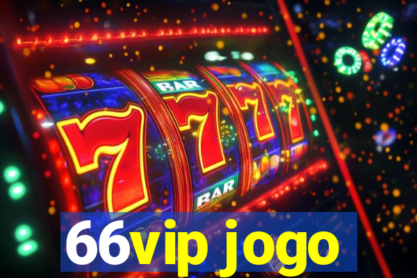 66vip jogo
