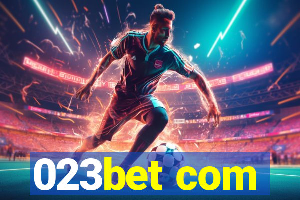 023bet com