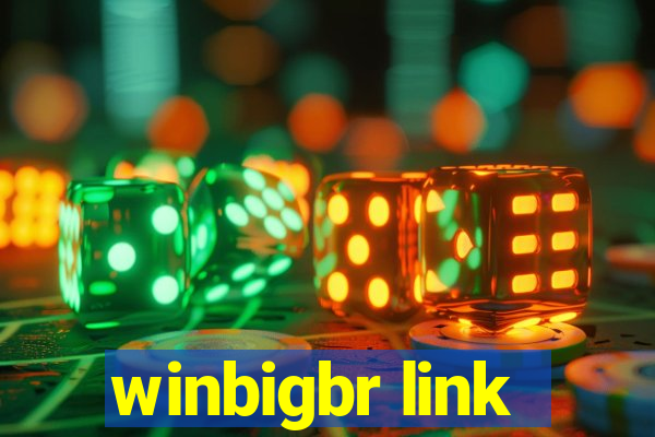 winbigbr link