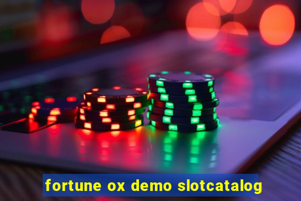 fortune ox demo slotcatalog