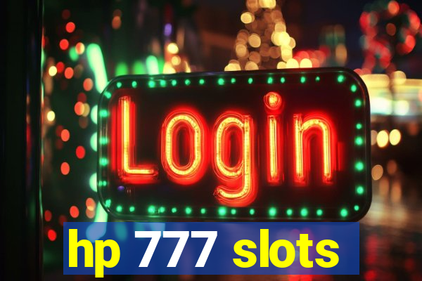 hp 777 slots