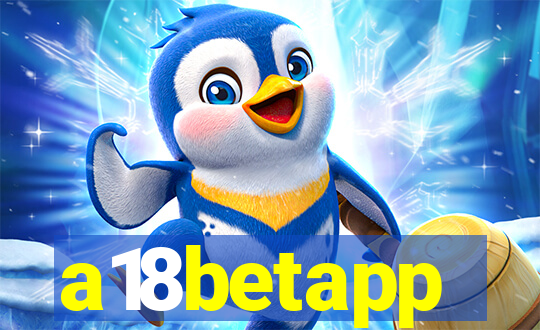 a18betapp