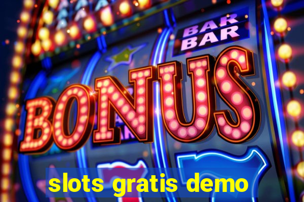 slots gratis demo