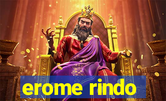 erome rindo