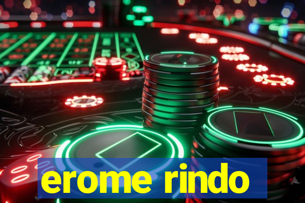 erome rindo