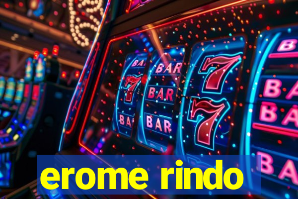 erome rindo