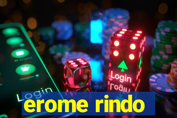 erome rindo