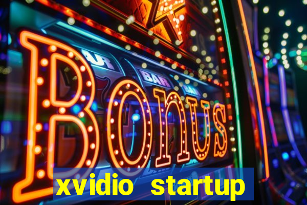 xvidio startup brasil 2024