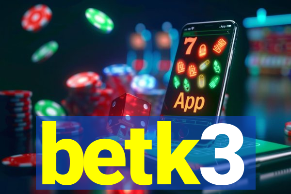 betk3