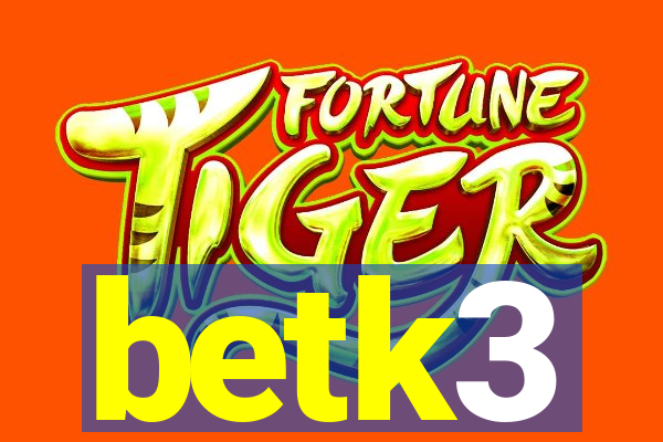 betk3
