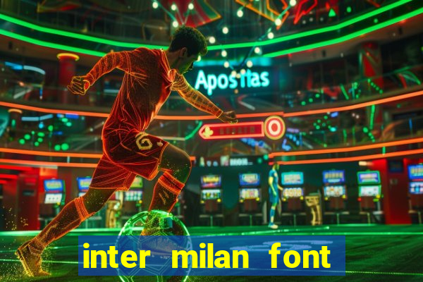 inter milan font free download