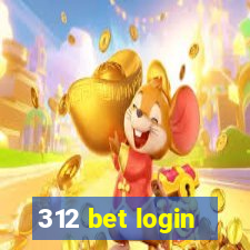 312 bet login