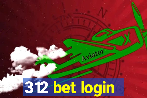 312 bet login