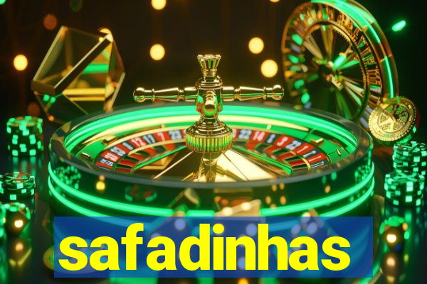 safadinhas