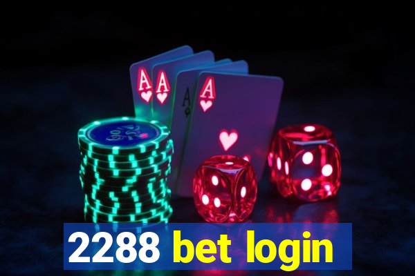 2288 bet login