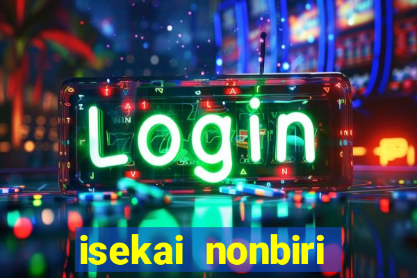 isekai nonbiri nouka anime dublado