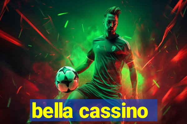 bella cassino