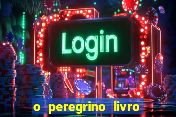 o peregrino livro mais vendido