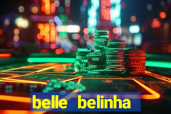 belle belinha videos sexo