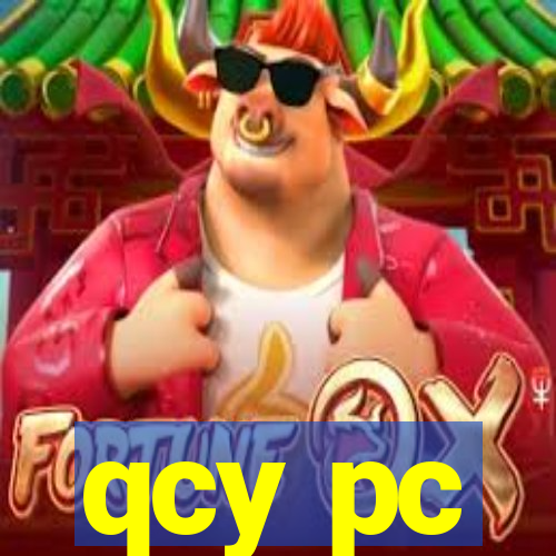 qcy pc