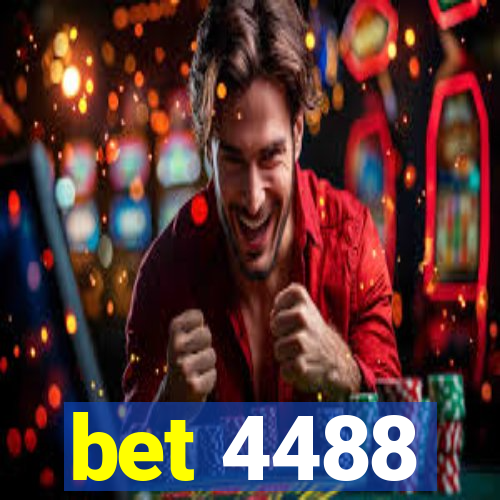 bet 4488