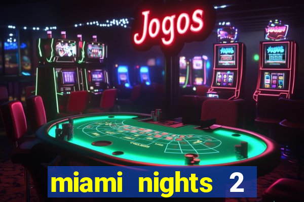 miami nights 2 java pt-br 320x240