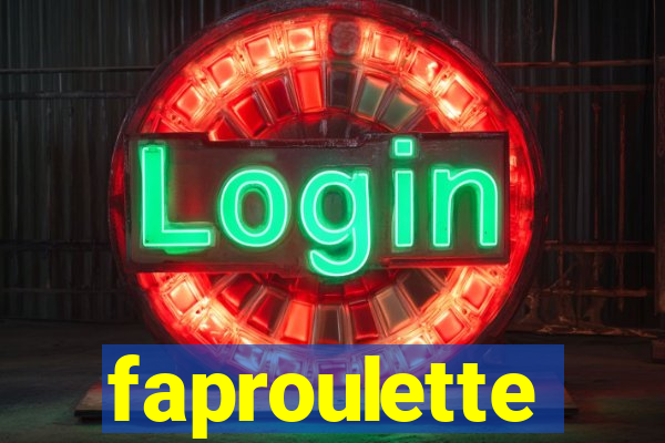 faproulette