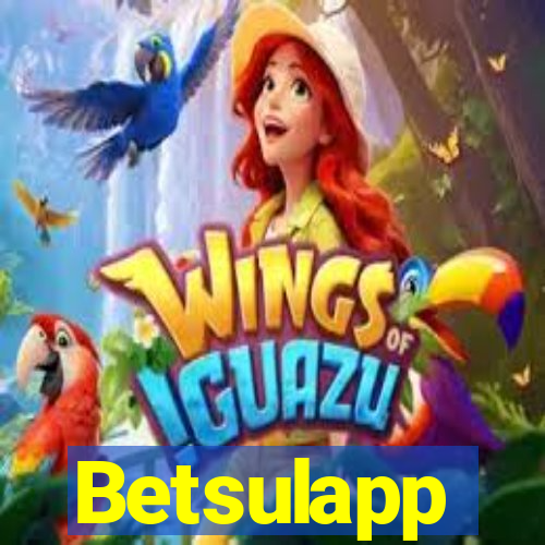 Betsulapp