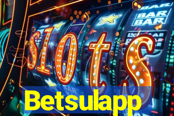Betsulapp