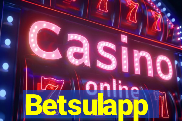 Betsulapp