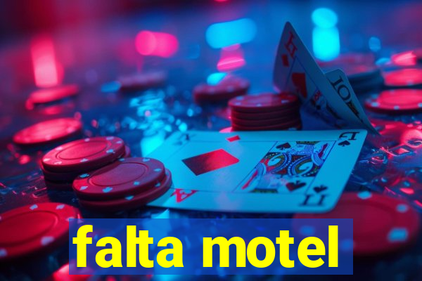 falta motel