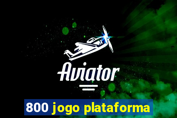 800 jogo plataforma