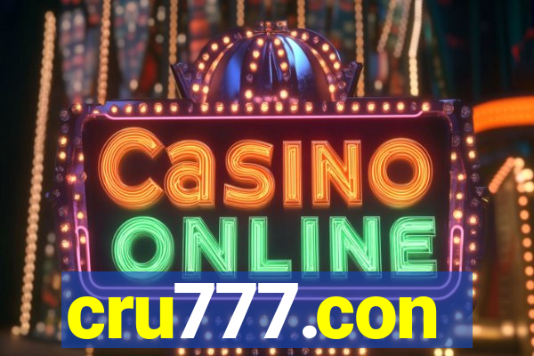 cru777.con