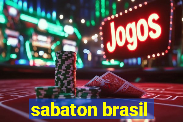 sabaton brasil
