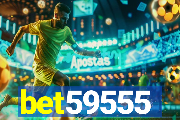 bet59555
