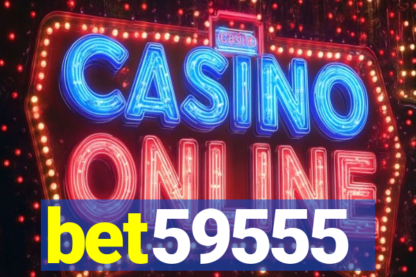 bet59555