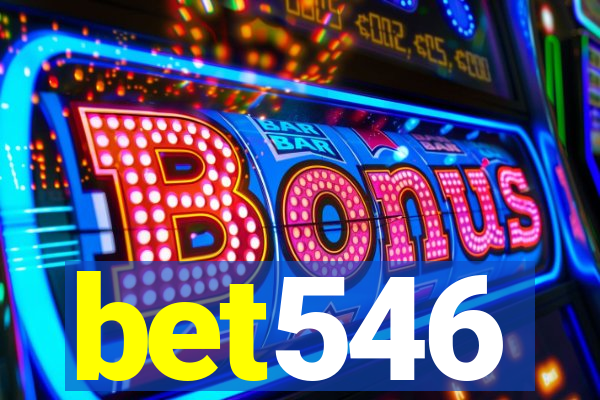 bet546